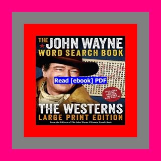 READ [PDF] The John Wayne Word Search Book â€“ The Westerns Large Prin