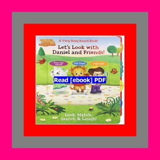 Read [ebook][PDF] Let's Look with Daniel and Friends! (Daniel Tiger's