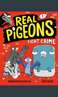 <PDF> 📕 Real Pigeons Fight Crime (Book 1)     Paperback – March 29, 2022 Unlimited