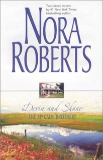 (ePUB) Download The MacKade Brothers: Devin and Shane BY Nora Roberts
