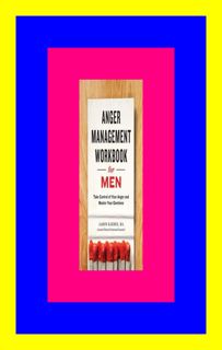 EBook Anger Management Workbook for Men Take Control of Your Anger and Master Your Emotion