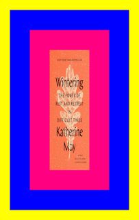 Epub Wintering The Power of Rest and Retreat in Difficult Times (eBook) Read By Katherine