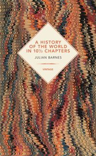 Read A History of the World in 10½  Chapters Author Julian Barnes FREE [eBook]