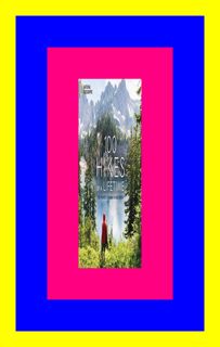 [READ PDF] EPUB 100 Hikes of a Lifetime The World's Ultimate Scenic Trails #^R.E.A.D.^ By