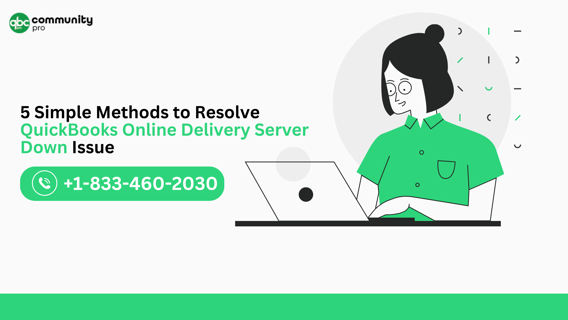 5 Simple Methods to Resolve QuickBooks Online Delivery Server Down Issue