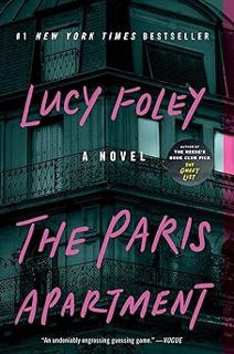 PDF/Ebook The Paris Apartment: A Novel BY Lucy Foley (Author) )E-reader)