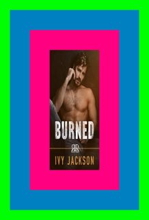 READDOWNLOAD#] Burned (Rescue Ranch #1) d00wnl00ad By Ivy Jackson