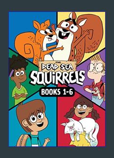 READ [E-book] The Dead Sea Squirrels 6-Pack Books 1-6: Squirreled Away / Boy Meets Squirrels / Nutt