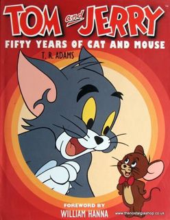 #eBOok by T.R. Adams: Tom & Jerry: Fifty Years of Cat and Mouse