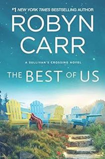 (PDF) Download The Best of Us (Sullivan's Crossing, #4) full Book by Robyn Carr