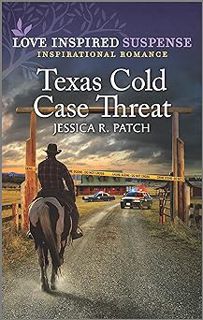 View [PDF EBOOK EPUB KINDLE] Texas Cold Case Threat (Quantico Profilers Book 1) BY Jessica R. Patch