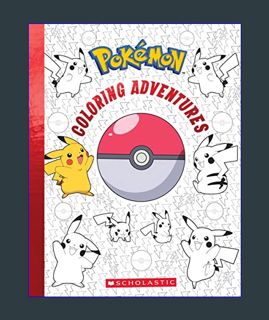 READ [E-book] Pokémon Coloring Adventures     Paperback – Coloring Book, August 4, 2020