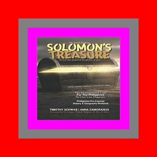 [read ebook] The Search for King Solomon's Treasure The Lost Isles of Gold