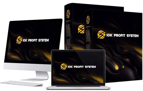 10K Profit System Review & OTO + 🎁 $20K Bonuses