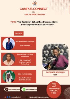 UNICAL RADIO,103.5FM "CAMPUS CONNECT" TO HOST STUDIO SESSION ON SCH. FEE INCREMENTS: SEEKING INSIGHT