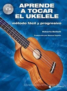 Download (PDF) Aprende a tocar el ukelele. Método fácil y progresivo