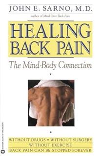 [PDF] [PDF READ] EBOOK Healing Back Pain: The Mind-Body Connection [KINDLE] by John E. Sarno