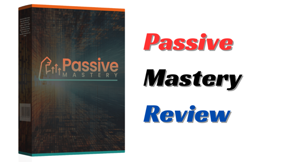 Passive Mastery Review: Where effortlessly earning $150 a day becomes your new daily ritual