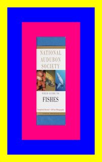 Read [EPUB] National Audubon Society Field Guide to Fishes North America (National Audubon