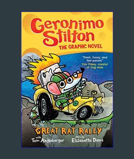 Download Online The Great Rat Rally: A Graphic Novel (Geronimo Stilton #3) (3) (Geronimo Stilton Gr