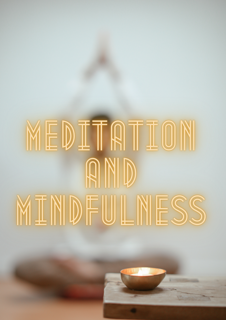 Benefits of mindfulness and meditation