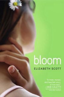 Read Bloom Author Elizabeth Scott FREE [PDF]