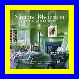 READ EBOOK Suzanne Rheinstein A Welcoming Elegance (Ebook pdf)