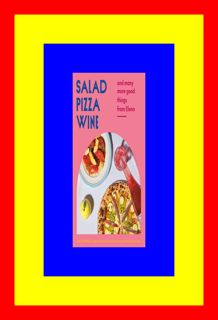 READDOWNLOAD#[ Salad Pizza Wine And Many More Good Things from Elena Pdf [download]^^ By J
