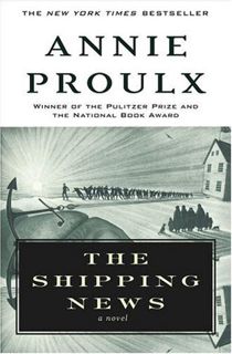 Read The Shipping News Author Annie Proulx FREE [Book]
