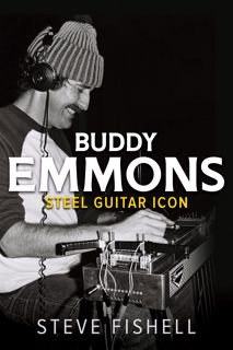 Read Buddy Emmons: Steel Guitar Icon (Music in American Life) Author Steve Fishell FREE *(Book)