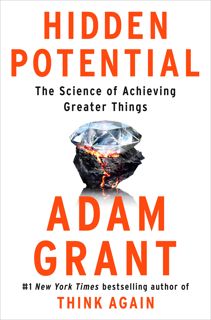 #eBOok by Adam M. Grant: Hidden Potential: The Science of Achieving Greater Things