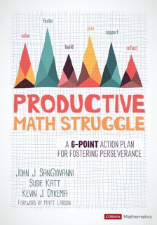 ((Read_[P.D.F])) Productive Math Struggle: A 6-Point Action Plan for Fostering Perseverance (Corwin