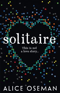 Read Solitaire Author Alice Oseman FREE [PDF]
