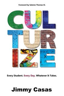 [download]_p.d.f Culturize: Every Student. Every Day. Whatever It Takes. E-books_online