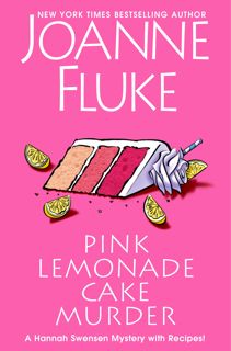 [Download Ebook] Pink Lemonade Cake Murder by Joanne Fluke