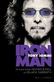 PDF DOWNLOAD E.P.U.B. Iron Man: My Journey Through Heaven & Hell with Black Sabbath by Tony Iommi Al