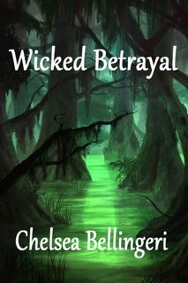 #Book by Chelsea Luna: Wicked Betrayal (New England Witch Chronicles, #3)