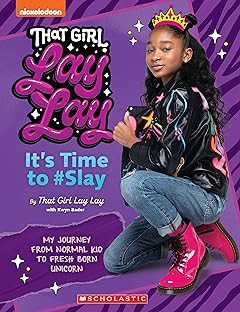 [PDF] (BEST SELLER) Read Book: That Girl Lay Lay: It's Time to #Slay by  Full_Pages