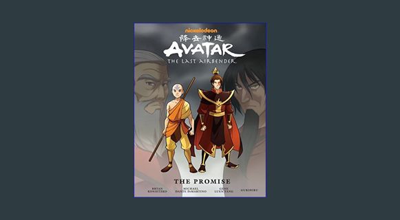 [READ EBOOK]$$ 🌟 Avatar: The Last Airbender: The Promise     Hardcover – Illustrated, February