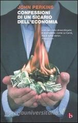 Download PDF Confessioni di un sicario dell'economia. La costruzione dell'impero americano nel racco
