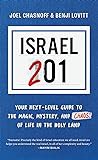 PDF READ/DOWNLOAD@ Israel 201: Your Next-Level Guide to the Magic, Mystery, and Chaos of Life in the