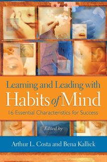 ^^P.D.F_EPUB^^ Learning and Leading with Habits of Mind: 16 Essential Characteristics for Success '