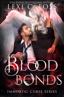 ( PDF)- READ Blood Bonds (Immortal Curse Series Book 4) [READ]