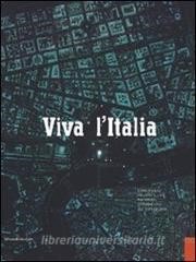 READ [PDF] Viva l'Italia. L'arte italiana racconta le città tra nascita, sviluppo, crisi dal 1948 al