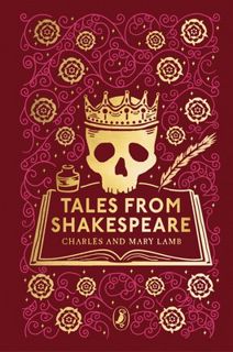 Discover  Tales from Shakespeare: Puffin Clothbound Classics Author Charles Lamb FREE [Book] Full