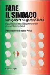 Download (PDF) Fare il sindaco. Management del governo locale. Intervista al sindaco Riccardo Nocent