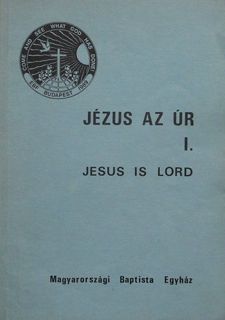 Olvasni [PDF] Jézus az Úr I. - Jesus is Lord