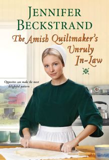 [PDF READ] EBOOK The Amish Quiltmaker's Unruly In-Law [READ]