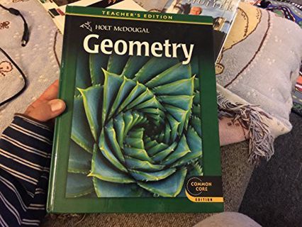 (Book) Download Holt McDougal Geometry  Teacher's Edition (Common Core Edition) ^^Full_Books^^
