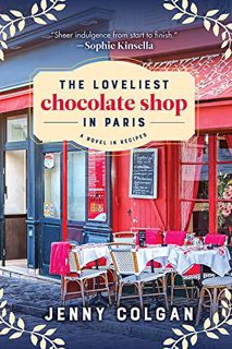 (PDF) Kindle The Loveliest Chocolate Shop in Paris  A Novel in Recipes BOOK